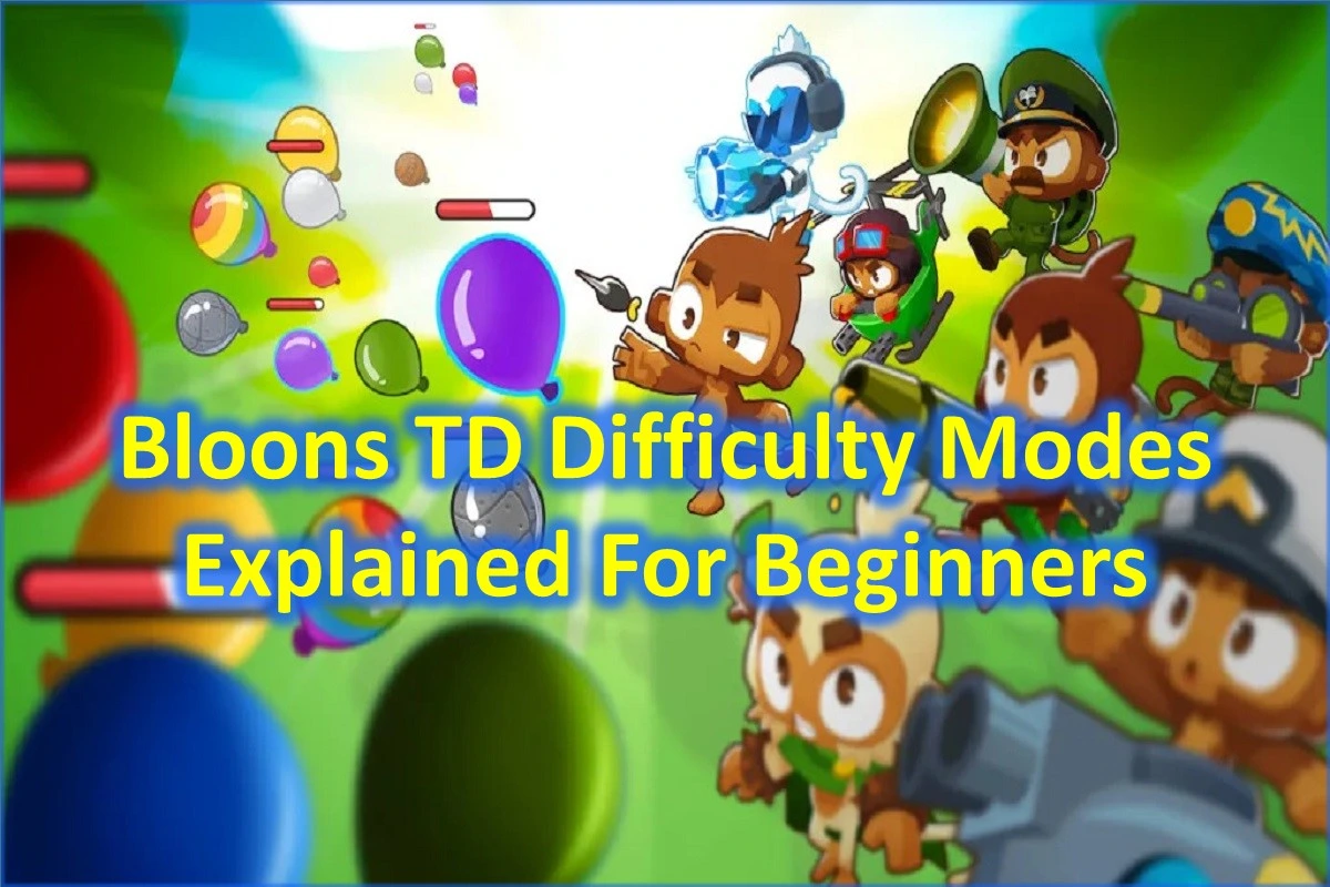 Bloons TD Difficulty Modes Explained for Beginners
